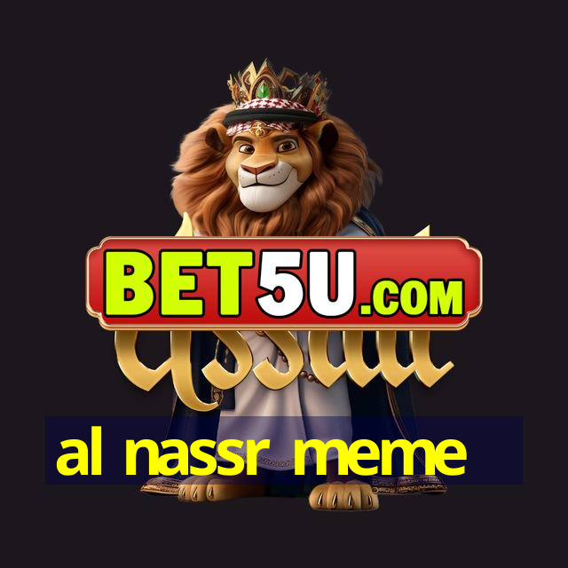 al nassr meme